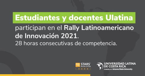 Estudiantes ULatina ganan Rally Latinoamericano de Innovación 2021